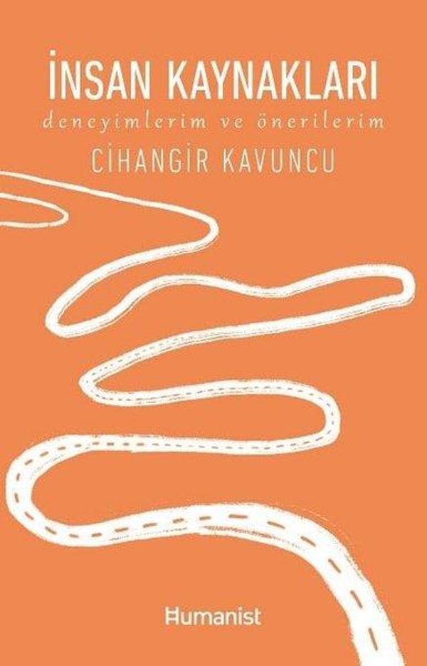 İnsan Kaynakları - Deneyimlerim ve Önerilerim - Humanist Kitap Yayıncılık - Image 1
