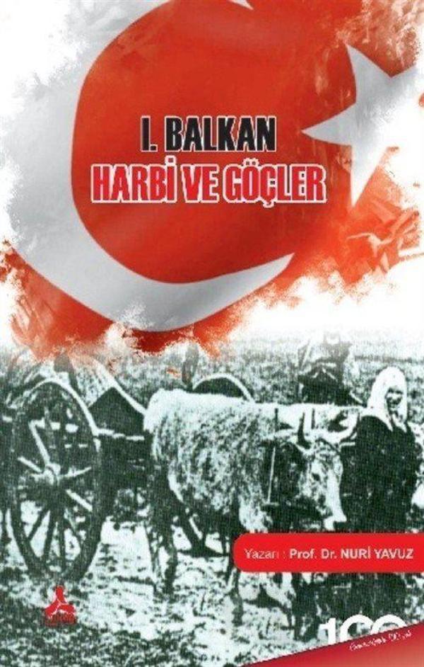 I. Balkan Harbi ve Göçler - Sonçağ Yayınları - Image 1