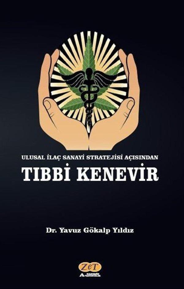 Ulusal İlaç Sanayi Stratejisi Açısından Tıbbi Kenevir - Zet Akademi Yayınları - Image 1