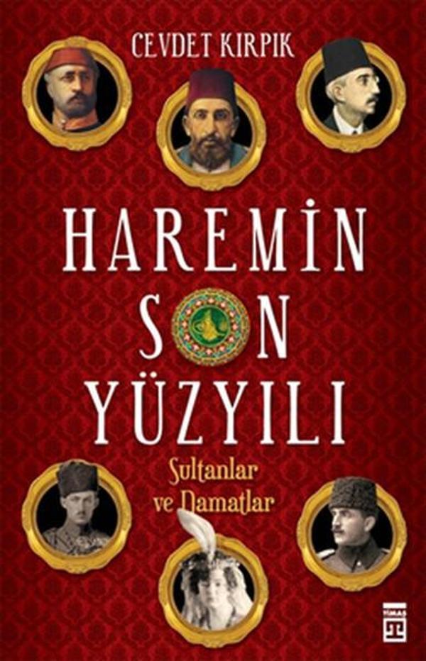 Haremin Son Yüzyılı - Timaş Yayınları - Image 1
