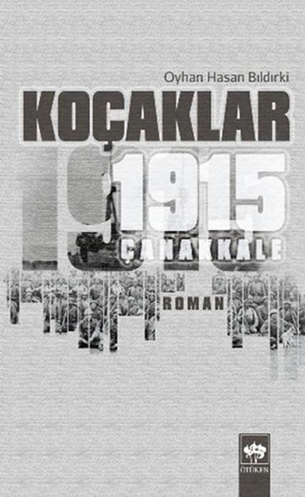 Koçaklar 1915 - Çanakkale - Ötüken Neşriyat - Image 1