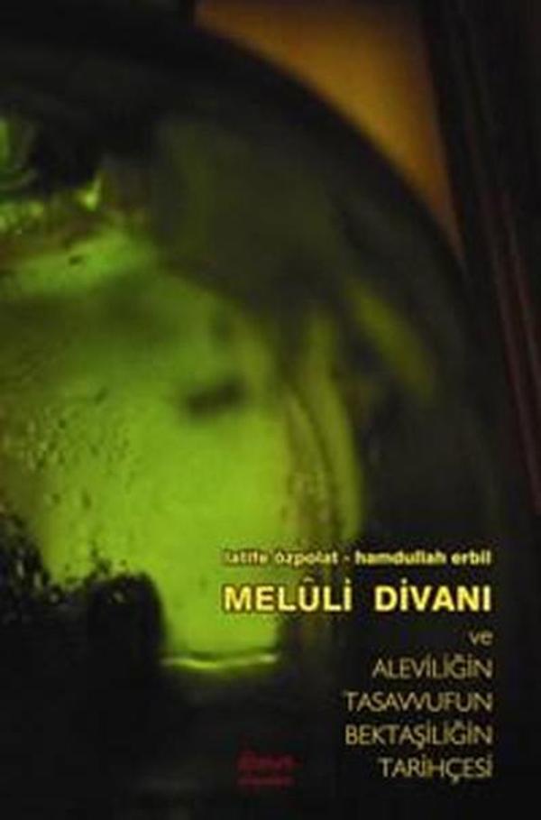 Meluli Divanı ve Aleviliğin Tasavvufun Bektaşiliğin Tarihçesi - Demos Yayınları - Image 1