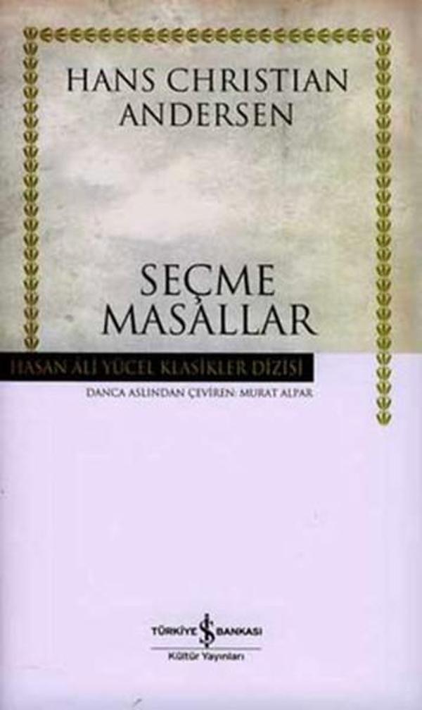 Seçme Masallar(Andersen) - Hasan Ali Yücel Klasikleri - İş Bankası Kültür Yayınları - Image 1