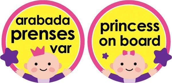 BABYJEM ARABA CAM YAZISI ARABADA PRENSES VAR PEMBE - Image 1