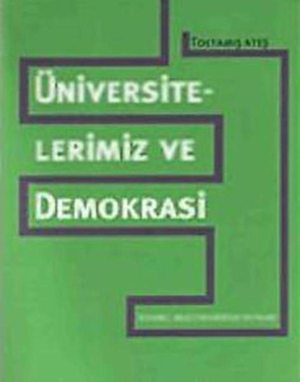 Üniversitelerimiz ve Demokrasi - İstanbul Bilgi Üniv.Yayınları - Image 1