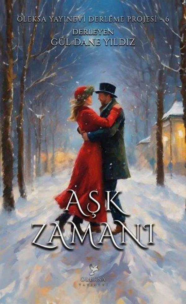 Aşk Zamanı - Oleksa Yayınevi Derleme Projesi 6 - Oleksa Yayınevi - Image 1