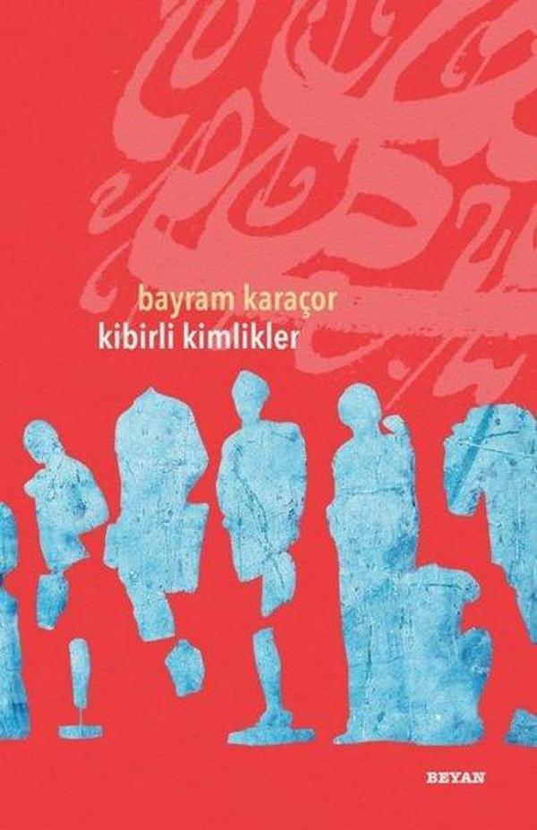 Kibirli Kimlikler - Beyan Yayınları - Image 1