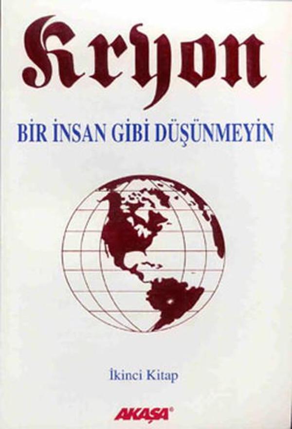 Bir İnsan Gibi Düşünmeyin-Kryon-2 - Akaşa Yayın - Image 1