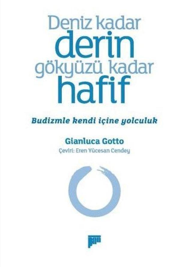 Deniz Kadar Derin Gökyüzü Kadar Hafif - Budizmle Kendi İçine Yolculuk - Pan Yayıncılık - Image 1