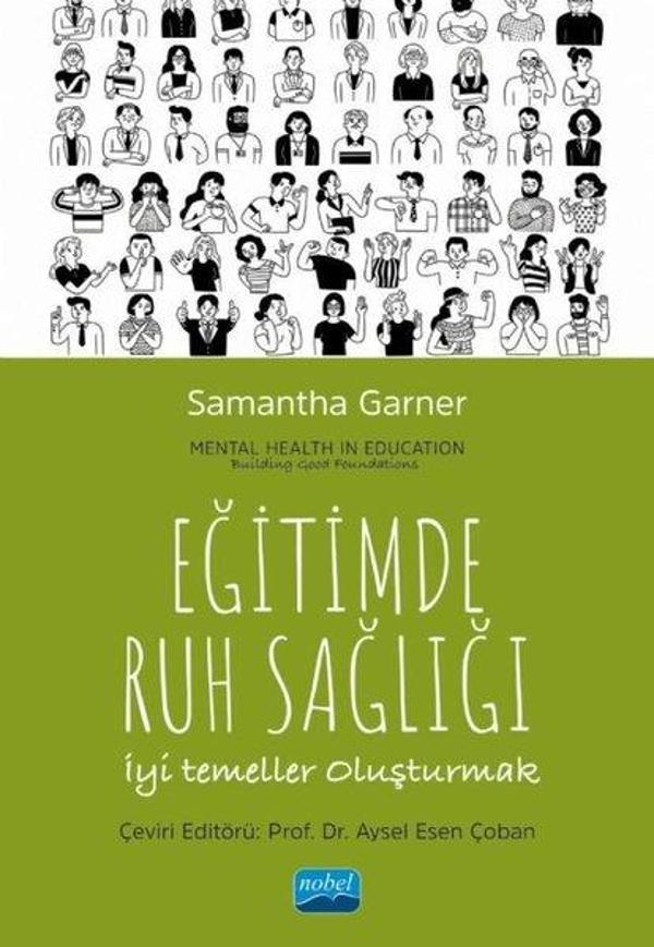 Eğitimde Ruh Sağlığı - İyi Temeller Oluşturmak - Nobel Akademik Yayıncılık - Image 1