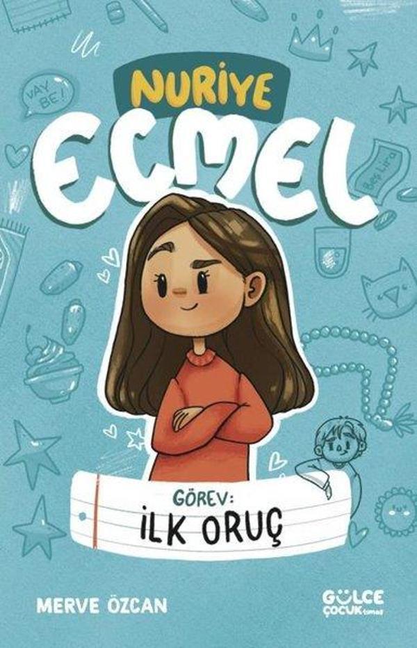 Görev: İlk Oruç - Nuriye Ecmel - Gülce Çocuk - Image 1