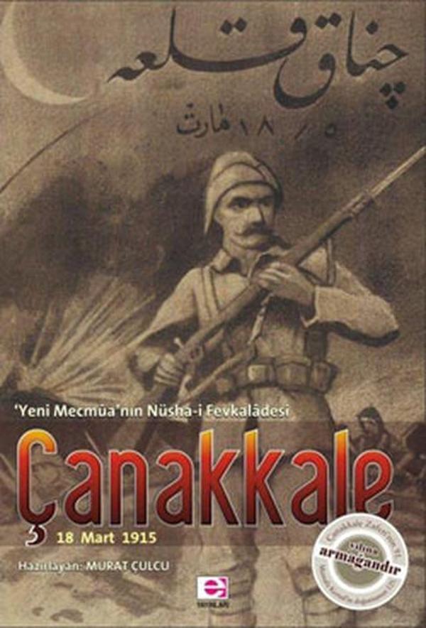 Çanakkale 18 Mart 1915-Yeni Mecmua'nın Nüsha-i Fevkaladesi - E Yayınları - Image 1