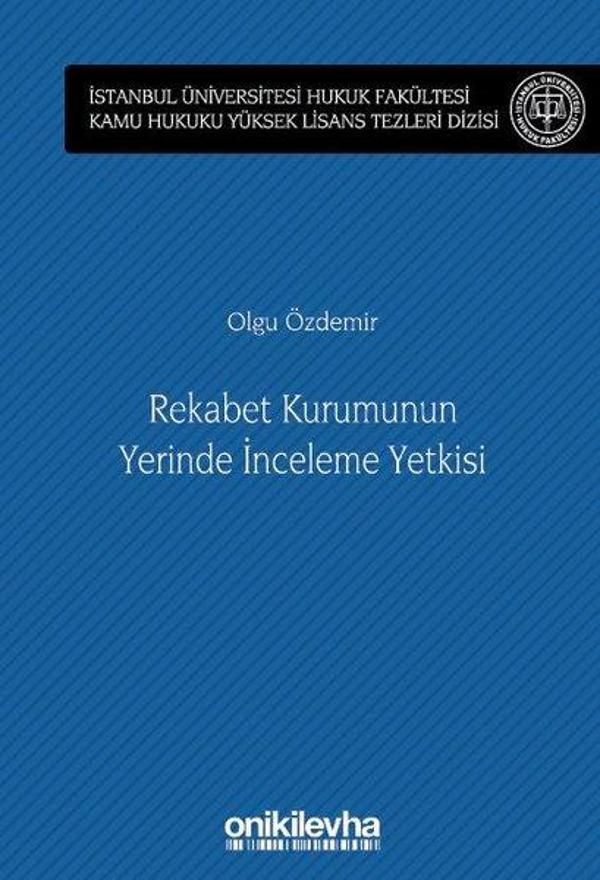 Rekabet Kurumunun Yerinde İnceleme Yetkisi - On İki Levha Yayıncılık - Image 1