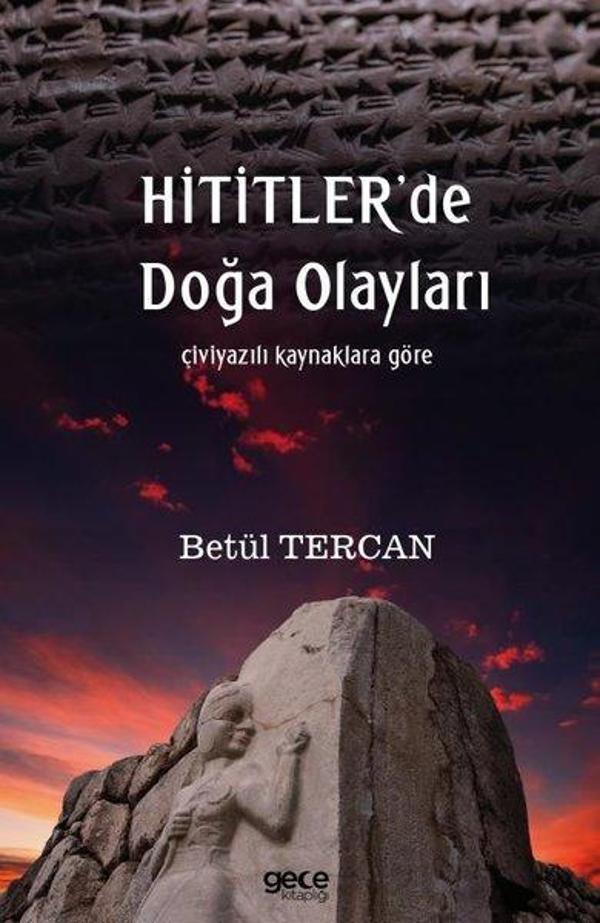 Hititlerde Doğa Olayları - Çiviyazılı Kaynaklara Göre - Gece Kitaplığı - Image 1