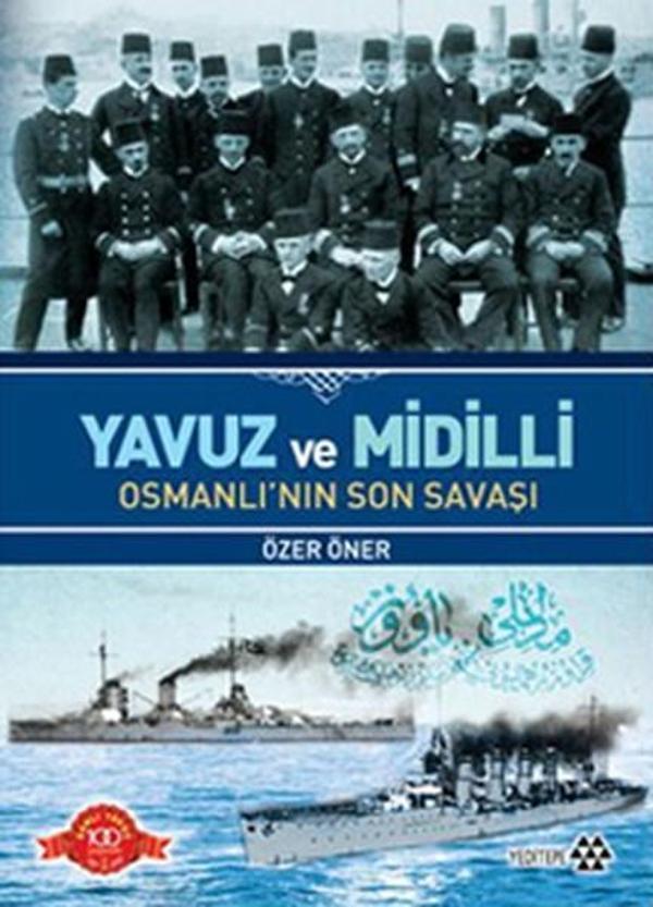 Yavuz ve Midilli Osmanlı'nın Son Savaşı - Yeditepe Yayınevi - Image 1