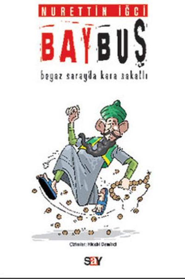 Bay Buş-Beyaz Sarayda Kara Sakallı - Say Yayınları - Image 1