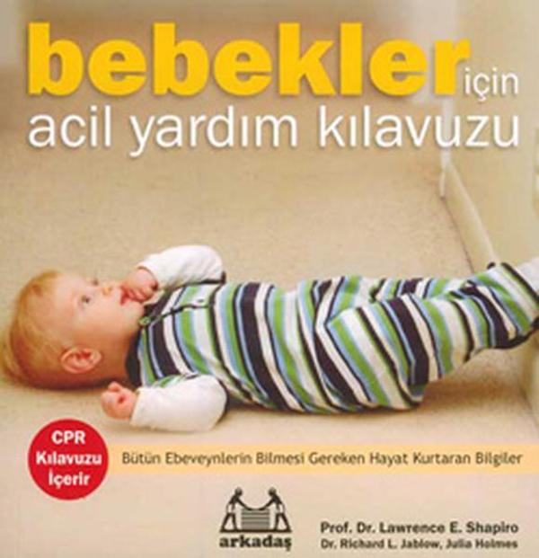Bebekler İçin Acil Yardım Kılavuzu - Arkadaş Yayıncılık - Image 1