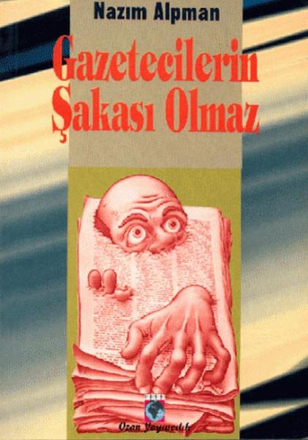 Gazetecilerin Şakası Olmaz - Ozan Yayıncılık - Image 1