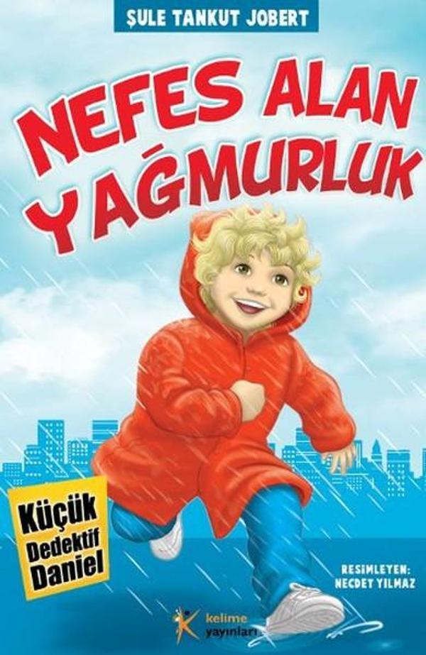 Küçük Dedektif Daniel - Nefes Alan Yağmurluk - Kelime Yayınları - Image 1