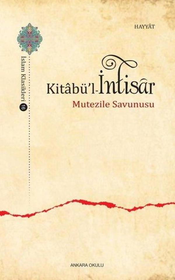 Kitabu'l-İntisar - Mutezile Savunusu - Ankara Okulu Yayınları - Image 1