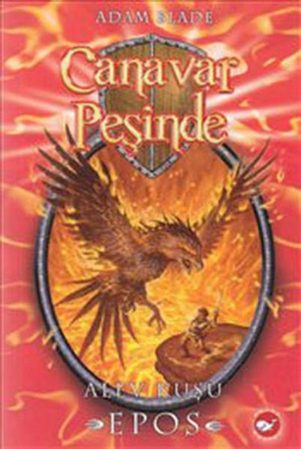 Canavar Peşinde 6 - Alev Kuşu Epos - Beyaz Balina Yayınları - Image 1