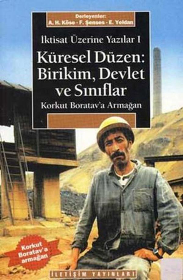 İktisat Üzerine Yazılar 1-Küresel Düzen - İletişim Yayınları - Image 1