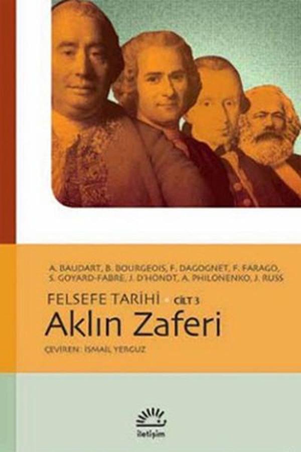 Felsefe Tarihi Cilt 3 - Aklın Zaferi - İletişim Yayınları - Image 1