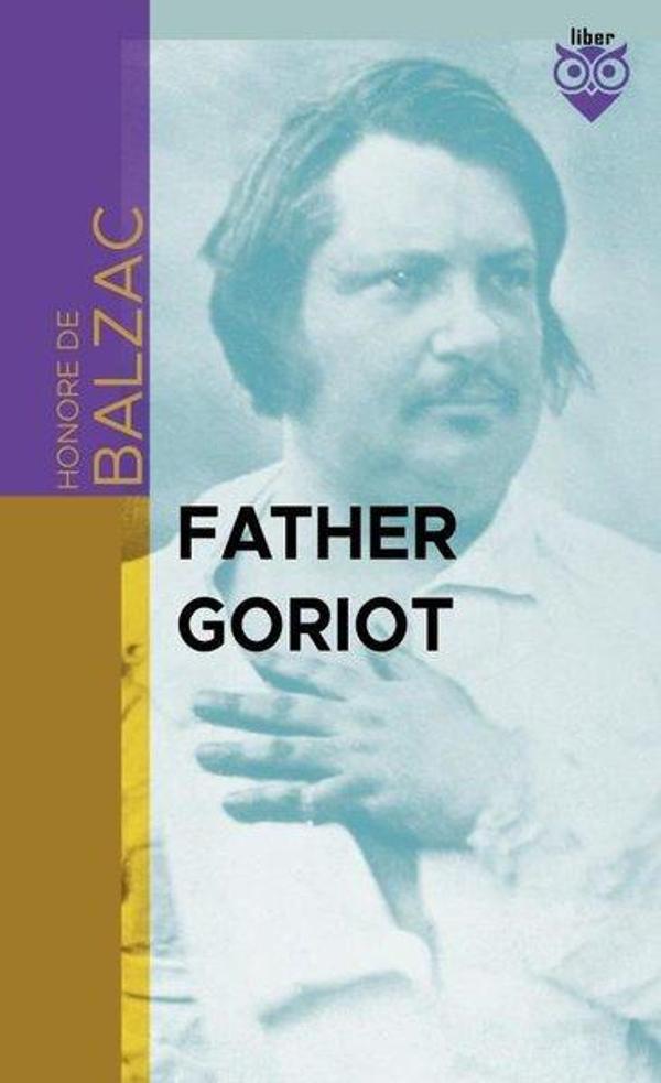 Father Goriot - Liber Publishing - Image 1