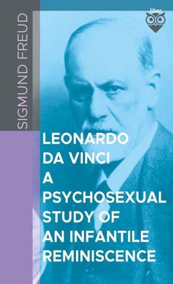 Leonardo Da Vinci A Psychosexual Study Of An Infantile Reminiscence - Liber Publishing - Image 1