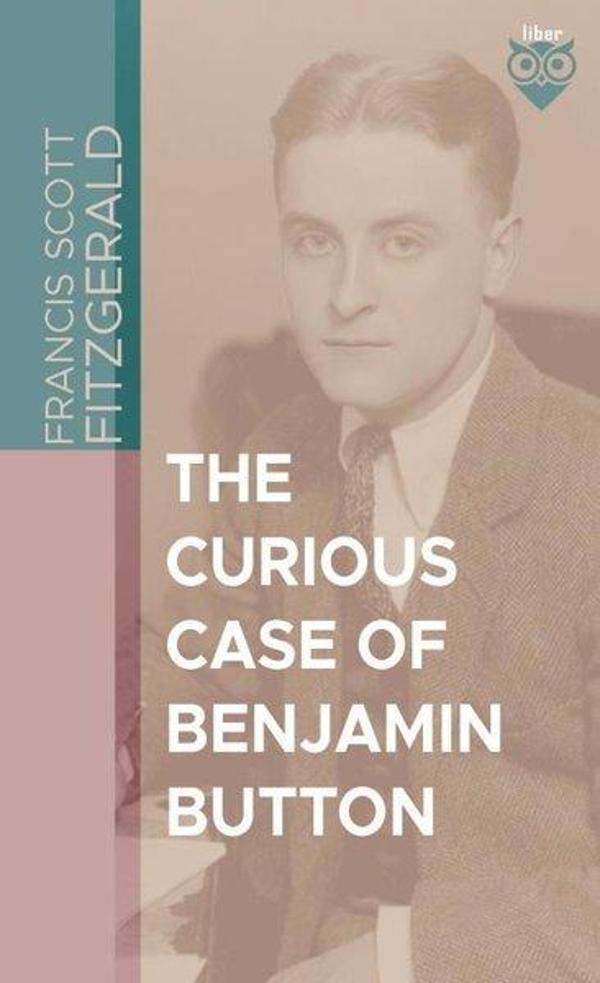 The Curious Case Of Benjamin Button - Liber Publishing - Image 1