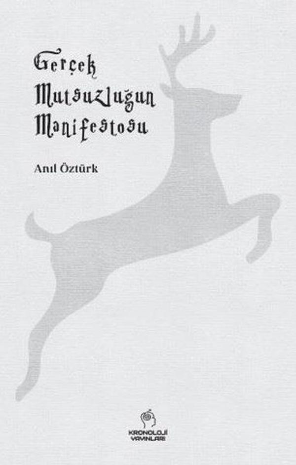 Gerçek Mutsuzluğun Manifestosu - Kronoloji Yayınları - Image 1