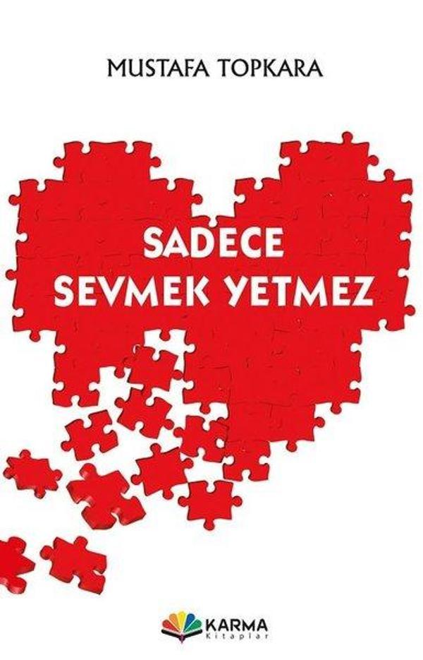 Sadece Sevmek Yetmez - Karma Kitaplar Yayınevi - Image 1