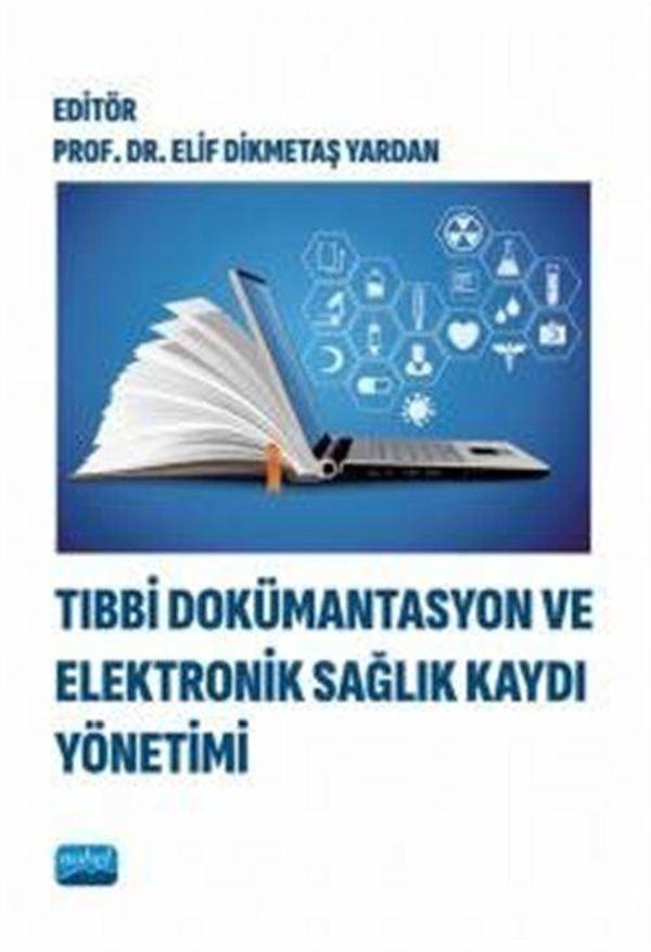 Tıbbi Dokümantasyon ve Elektronik Sağlık Kaydı Yönetimi - Nobel Akademik Yayıncılık - Image 1