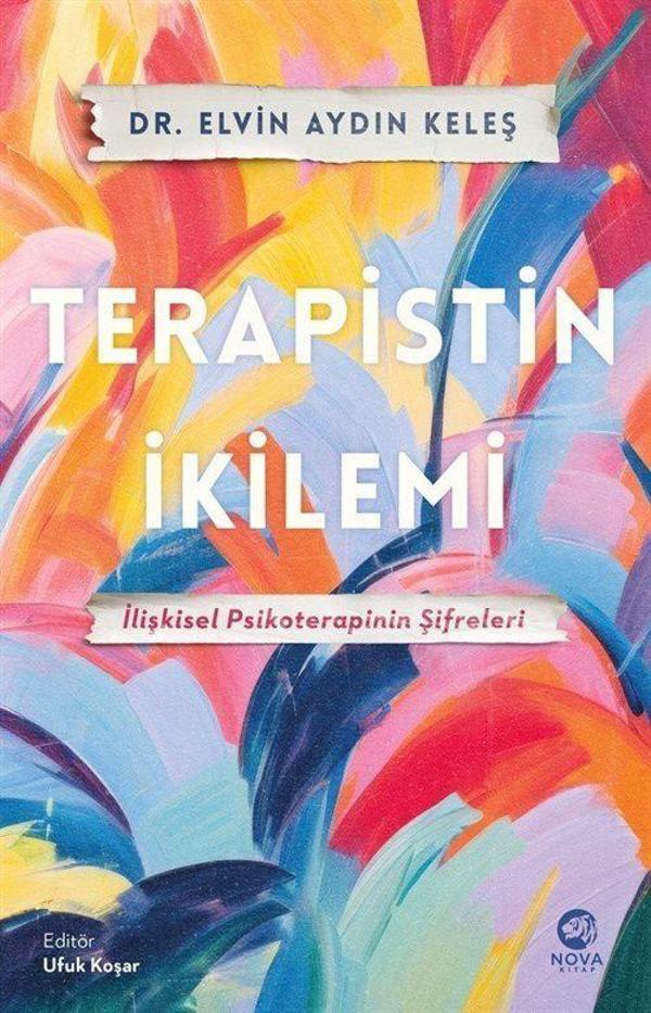 Terapistin İkilemi: İlişkisel Psikoterapinin Şifreleri - Nova Kitap - Image 1