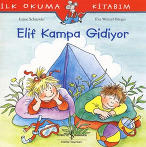 Elif Kampa Gidiyor - İş Bankası Kültür Yayınları - Image 1