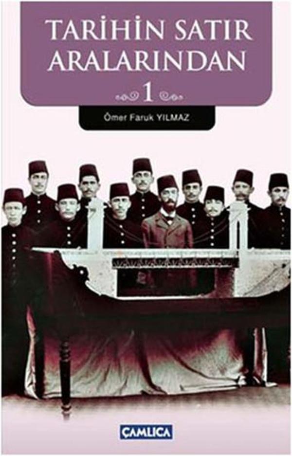 Tarihin Satır Aralarından 1 - Çamlıca Basım Yayın - Image 1