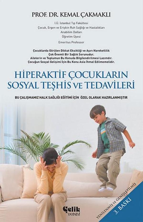 Hiperaktif Çocukların Sosyal Teşhis ve Tedavileri - Çelik Yayınevi - Image 1