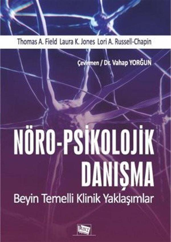 Nöro-psikolojik Danışma- Beyin Temelli Klinik Yaklaşımlar - Anı Yayıncılık - Image 1