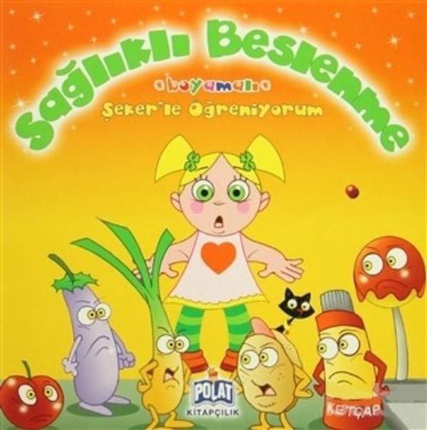 Şeker'le Öğreniyorum Serisi - Sağlıklı Beslenme - Polat Kitapçılık - Image 1