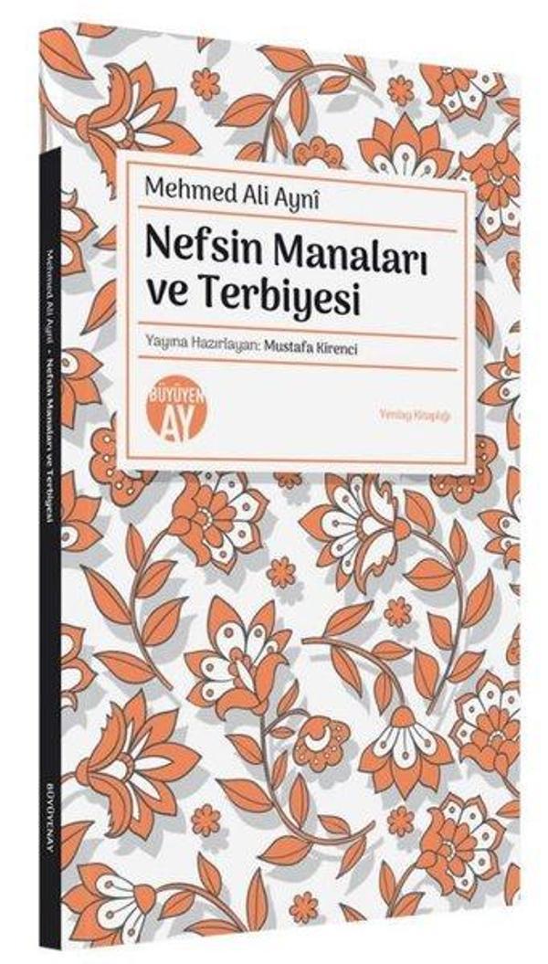 Nefsin Manaları ve Terbiyesi - Büyüyenay Yayınları - Image 1
