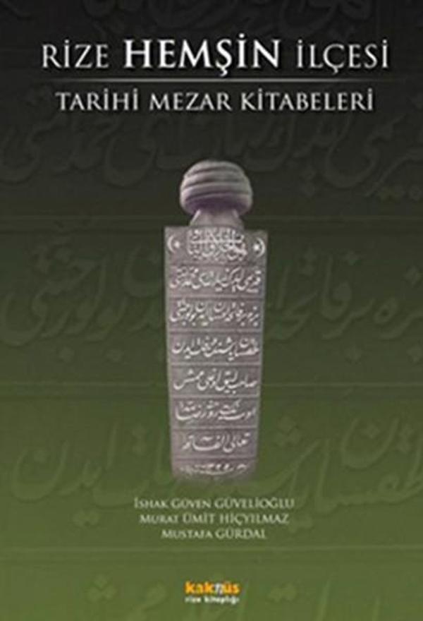 Rize Hemşin İlçesi Tarihi Mezar Kitabeleri - Kaknüs Yayınları - Image 1