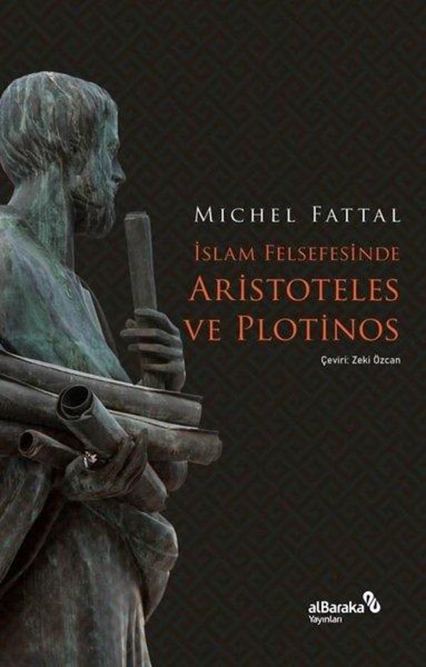 İslam Felsefesinde Aristoteles ve Plotinos - alBaraka Yayınları - Image 1