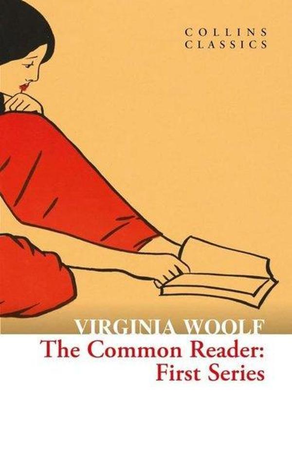 The Common Reader: First Series (Collins Classics) - Harper Collins Publishers - Image 1