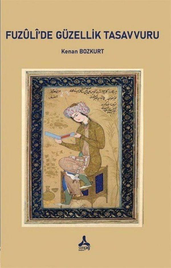 Fuzuli'de Güzellik Tasavvuru - Sonçağ Yayınları - Image 1