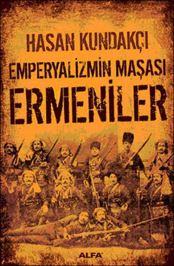 Emperyalizmin Maşası Ermeniler - Alfa Yayıncılık - Image 1