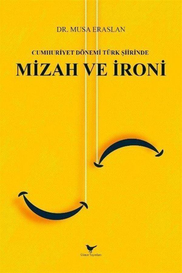 Cumhuriyet Dönemi Türk Şiirinde Mizah ve İroni - Günce Yayınları - Image 1