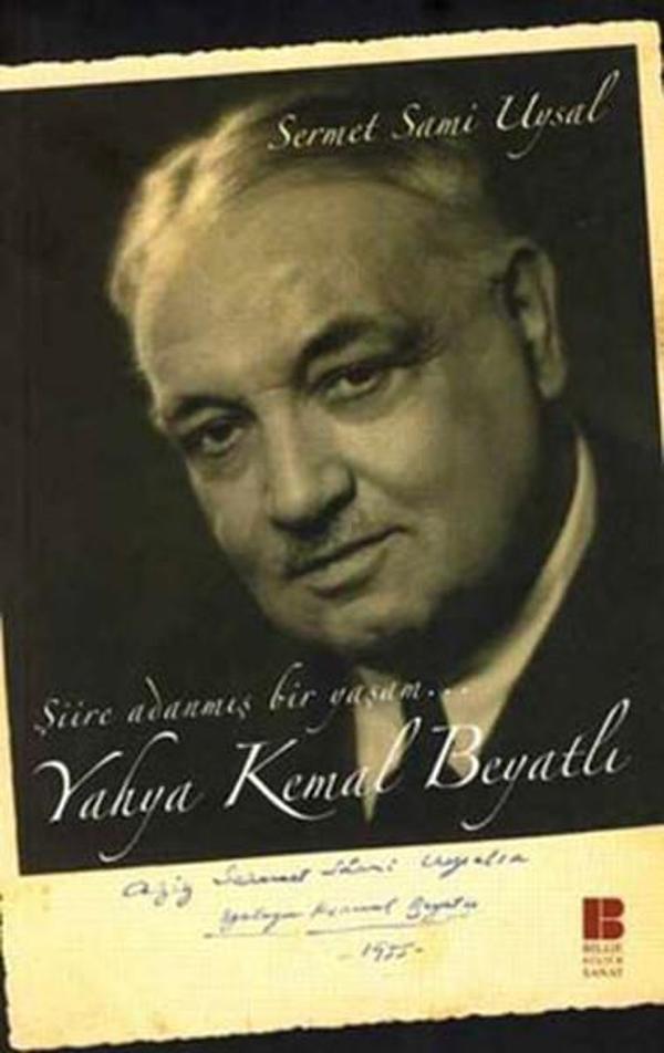 Şiire Adanmış Bir Yaşam : Yahya Kemal Beyatlı - Bilge Kültür Sanat - Image 1