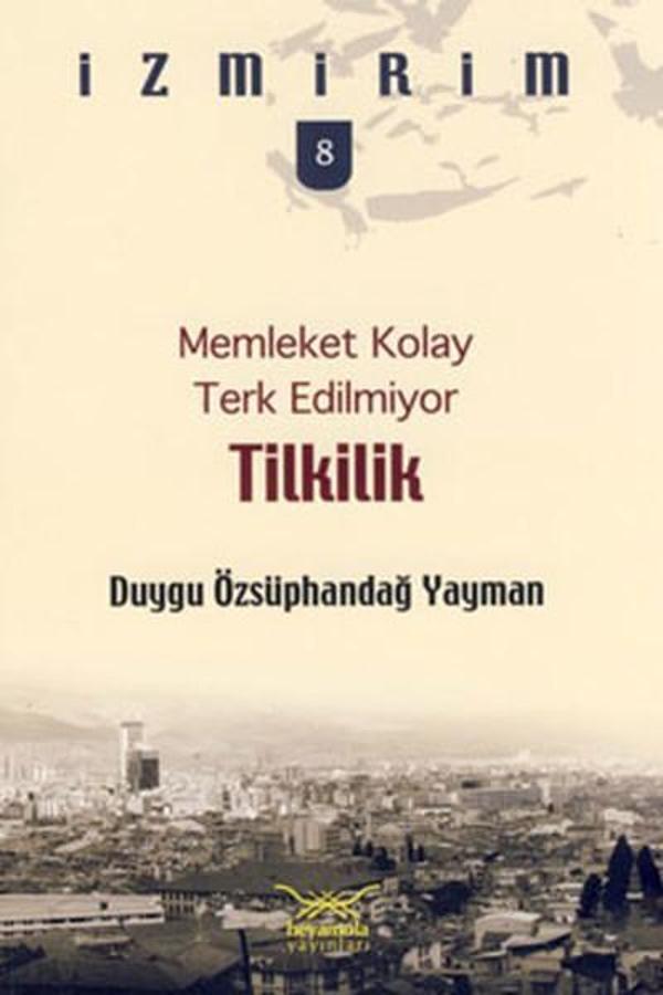 Tilkilik - Memleket Kolay Terk Edilmiyor - Heyamola Yayınları - Image 1