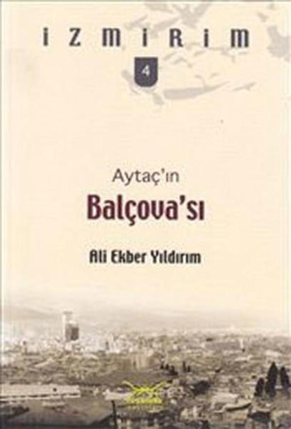 Aytaç'ın Balçova'sı - Heyamola Yayınları - Image 1