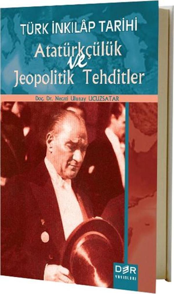 Türk İnkılap Tarihi Atatürkçülük ve Jeopolitik Tehditler - Der Yayınları - Image 1